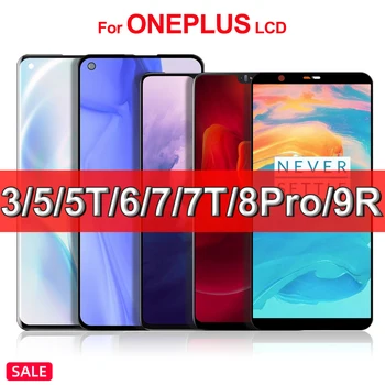 Оригинален за OnePlus 3 3T 5T 6 6T 7T 7Pro 7Tpro Oneplus8Pro 9Pro 9R LCD дисплей за Подмяна на сензорния екран, за OnePlus Оригинален дисплей