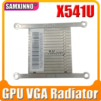 95% Нов За Asus X541U X541UAK X541UV X541UVK X541UJ F541U A541U R541U охлаждащ GPU VGA Модул на Радиатор радиатор е меден радиатор
