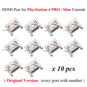 IVYUEEN 10 за PlayStation4 PS4 PRO Slim Оригиналната Конзола HDMI-съвместим Дисплей Порт Конектор Конектор CUH 1000 1100 1200